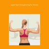 Upper back strengthening for women