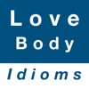 Love & Body idioms