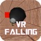 VR Falling