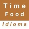 Time & Food idioms