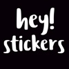 Hey! Stickers