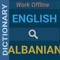 English to Albanian Dictionary (100% Offline and Free)