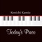 "Today's piece"　is a piano improvisation