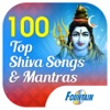 100 Top Shiva Songs and Mantras