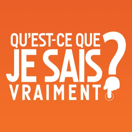 Qu'est-ce que je sais vraiment ? Читы