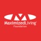 MAXIMIZED LIVING FOUNDATION SUPPORTING THE DREAM TO HELP PEOPLE WIN THEIR RACE