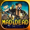 Mad & Dead in The PostApocalypse