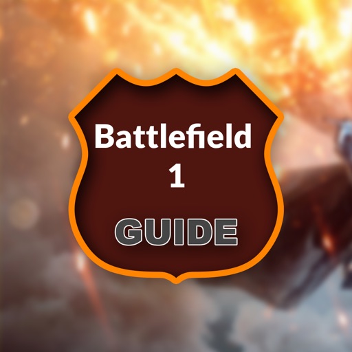 Guide for Battlefield 1 | Unofficial Guide