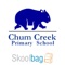 Chum Creek Primary School , Skoolbag App for parent and student community