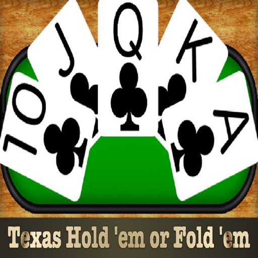 Texas Hold 'em or Fold 'em - Poker Trainer iOS App