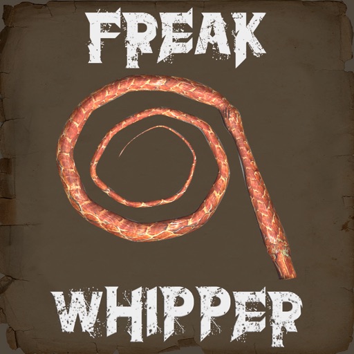 Freak Whipper - Survival iOS App