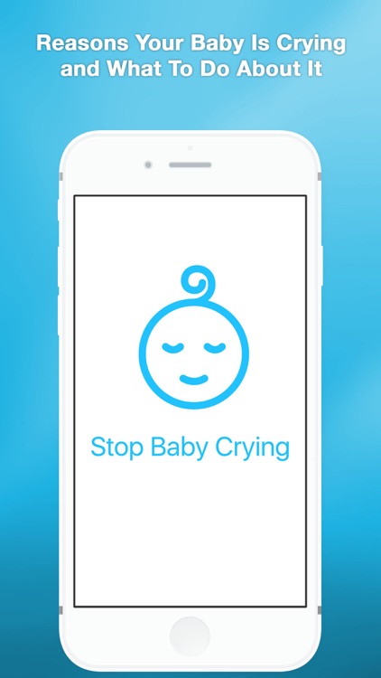 Stop Baby Crying – Reasons, How To, Tutorial