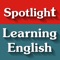 Spotlight English is a 15 minute audio programme for English learners