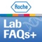 The Roche LabFAQs+ app is your comprehensive laboratory assistant at the bench