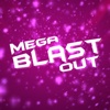 Mega Blast Out
