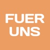 FUER UNS