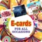 E- Cards for all occasions and events Gives you the opportunity to share your feelings, Wishes, Love to your loved ones