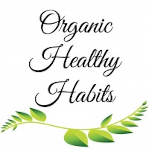 Organic Healthy Habits