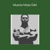 Muscle mass diet