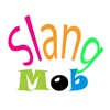 SlangMob