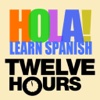 Learn Spanish in 12 Hours!