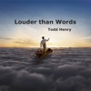 Quick Wisdom from Louder than Words