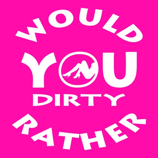 Would You Rather Dirty by Patrica Ruben