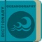 This dictionary, called Oceanography Dictionary, consists of 4