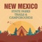 An Ultimate Comprehensive guide to New Mexico State Parks, Trails & Campgrounds