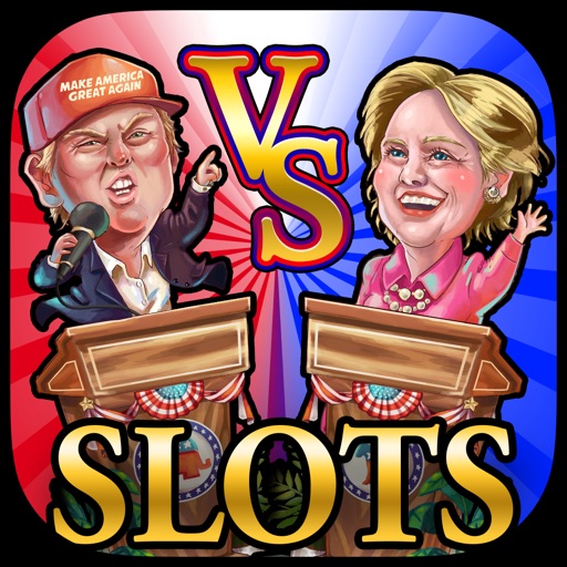 SLOTS: TRUMP vs. HILLARY CLINTON Free Slot Games iOS App