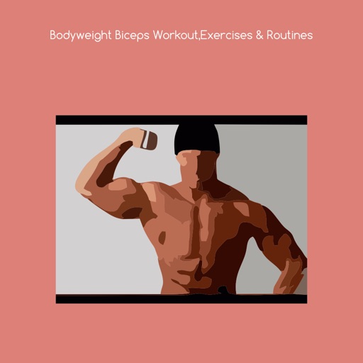 Bodyweight biceps workout exercises and routines