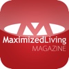 Maximized Living Magazine