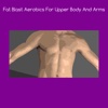 Fat blast aerobics for upper body and arms