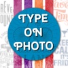TyPhoto - Type on Photo, Text Caption on Photos