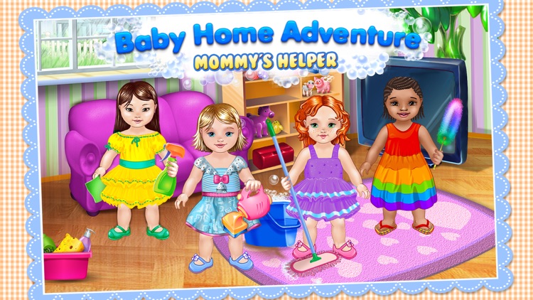 Baby Home Adventure - Mommy’s Little Helper