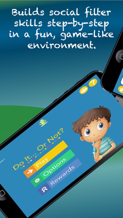 How to cancel & delete Do It... Or Not? Social Skills for ASD Kids (SE) from iphone & ipad 1