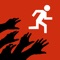 There's nothing more motivating when running like a horde of zombies on your tail