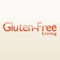 Gluten-Free Living is the first and only magazine completely devoted to the gluten-free lifestyle