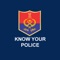 Know Your Police App gives you various information about the Punjab Police