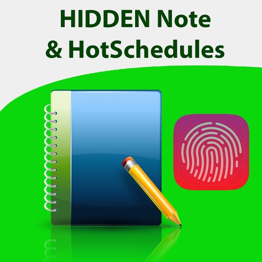 Hidden HotSchedules & Color Note with FingerPrint