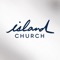 Connect and engage with The Island Church family through the brand new Island Church app