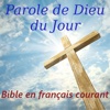 Parole de Dieu du Jour Bible en français courant
