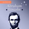 Abraham Lincoln Quotes - The Great Emancipator