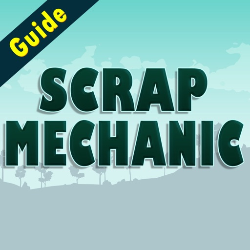 Resource Guide to Scrap Mechanic