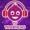 TV Tendencias | Marcando la Tendencia Musical de Hoy | Descarga nuestra aplicación para plataformas iOS y escucha nuestra señal las 24 horas