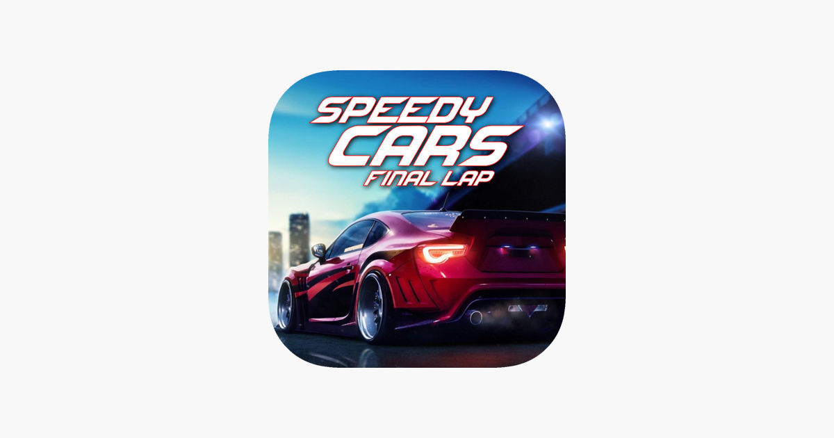 ‎Speedy Cars: Final Lap on the App Store