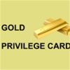 Gold Privilege Card