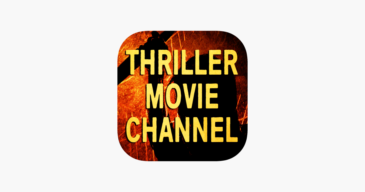 Thriller Movie Channel Trên App Store