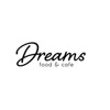 Dreams Food cofe