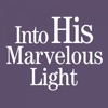 Into His Marvelous Light